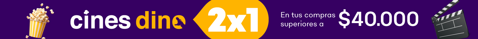 Comprá y llevate 2x1 para Cines Dino Mall